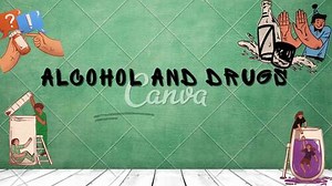 Alcohol and Drugs