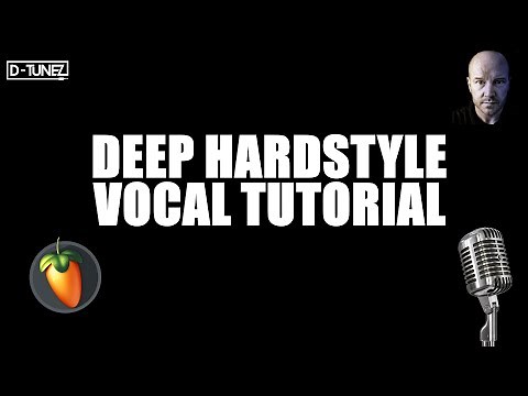 DEEP HARDSTYLE VOCAL LIKE DEFQON/QLIMAX TUTORIAL [FL STUDIO]
