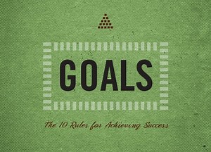 Simple Truths: Goals - The 10 Rules for Achieving Success Inspirational Video