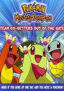 Pokémon Mystery Dungeon: Team Go-Getters out of the Gate! (2006) - Movie