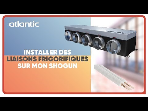 Installation du Shogun - étape 4 :Comment bien installer ses liaisons frigorifiques ? #tutoactapac
