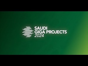 Saudi Giga Projects 2024 - Day 1 Highlights
