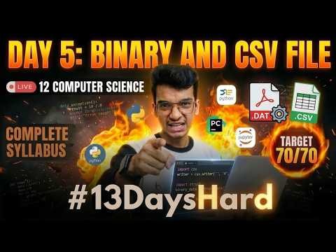 Binary & CSV Files: Sabse easy marks! 🔥 | Day 5: #13DaysHard | Nitin Paliwal