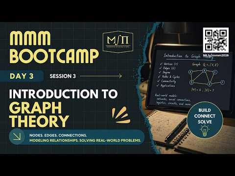 Introduction to graph theory 4th February @ 8 PM | MMM Bootcamp 2026