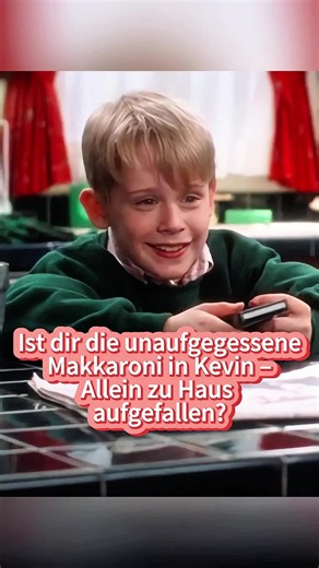 Unaufgegessene Makkaroni in «Kevin – Allein zu Haus» entdecken