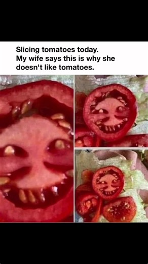 When your tomato makes that face at you.😱 #funny #funnyshorts #funnymemes #fypシ