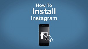 How To Install Instagram - Instagram Tip 1