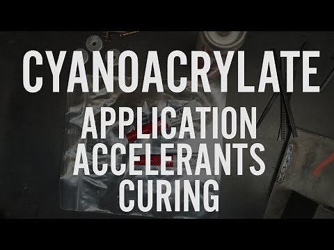 Technique: Super Glue application, accelerants, and curing