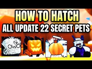 How To Hatch/Get Update 22 Secret Pets in BGSI (Roblox)