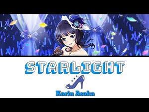 Starlight - Karin Asaka [FULL ENG/ROM LYRICS] | Love Live!