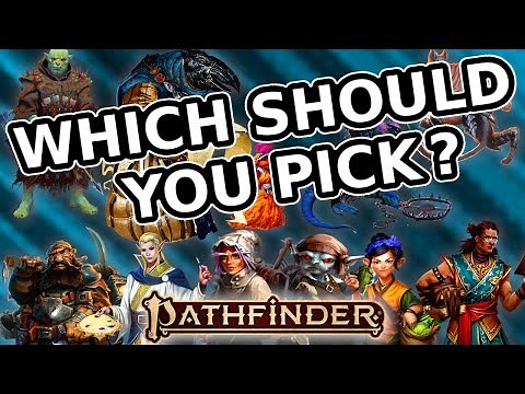 Which Ancestry Should You Play in Pathfinder Second Edition?