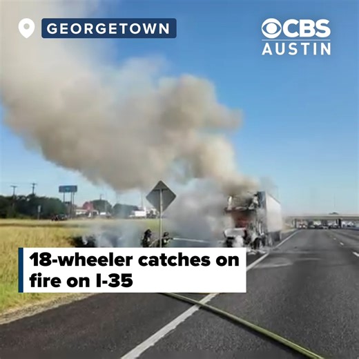 7.4K views · 58 reactions | Officials confirmed that no injuries were reported in the fire along I-35 Tuesday. MORE: https://cbsaustin.com/news/local/crews-extinguish-semi-truck-fire-on-i-35-in-georgetown | CBS Austin | Facebook