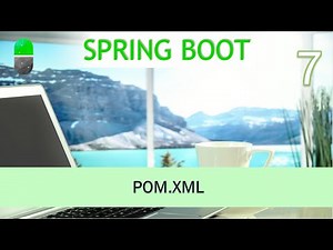 Curso Spring Boot. POM.XML. Vídeo 7