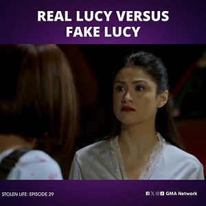 740K views · 23K reactions | #StolenLife #Highlights: Nagkaharap muli sina Lucy at Farrah! Watch the full episodes on gmanetwork.com/StolenLife | GMA Network | Facebook
