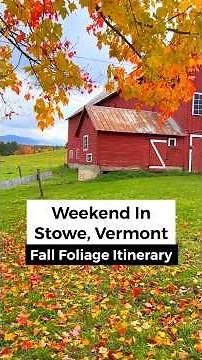 📍Stowe, Vermont Fall Itinerary #stowe #vermont #fallfoliage #newengland #weekendgetaway #autumn