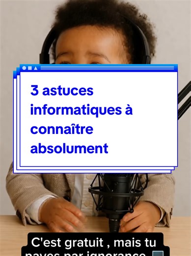 3 astuces informatiques gratuites à connaître absolument