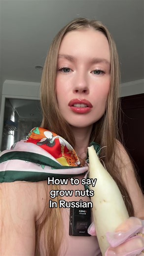 Learn How to Say Grow Nuts in Russian