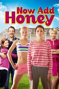 Now Add Honey - Movie