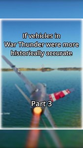 War Thunder Historical Accuracy Explained