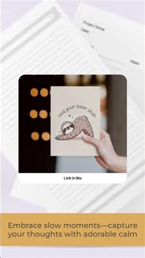 Find Your Inner Sloth: A Cute Relaxation Journal for Mindful Moments