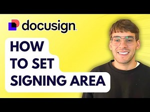 How to Set Signing Area in Docusign [2026 Full Guide]