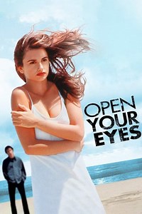 Stream Open Your Eyes (1997): Find it on Netflix, Prime Video, Hulu & more