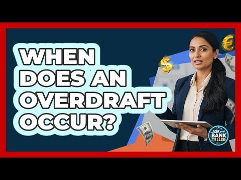 When Does An Overdraft Occur?