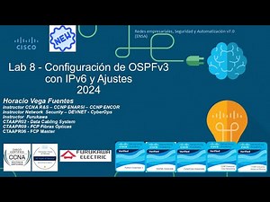 Lab 8 - Configuración de OSPFv3 con IPv6 y Ajustes - New 2024