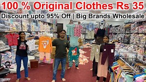 4.6K views · 88 reactions | 100 % Original Clothes Rs 35 | Discount upto 95% Off | Big Brands Wholesale Shop: Dream store NCM Add: A-14 Below IDBI Bank opposite Lajpat Nagar metro station gate no 2 Lajpat Nagar Delhi New delhi - 110024 Number - 9899345799 , 8882160821, 01141082175 | ShivkumarVlogs Export Surplus | Facebook