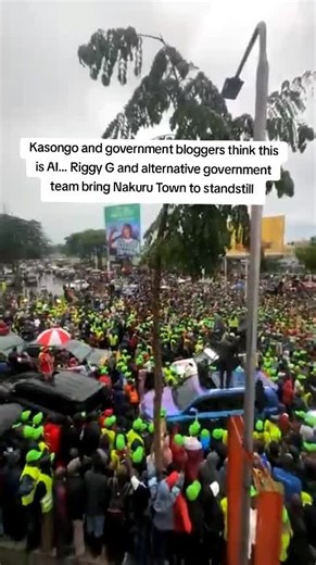 Kasongo and government bloggers think this is AI... Riggy G and alternative government team bring Nakuru Town to standstill #shujaahumphrey