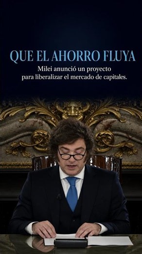 Milei to introduce a bill so that "savings flow to those who want to produce"