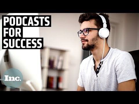 6 Business Podcasts You Need to Start Listening To Now | Inc.