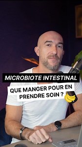 28K views · 441 reactions | Quels aliments manger pour un microbiote...
