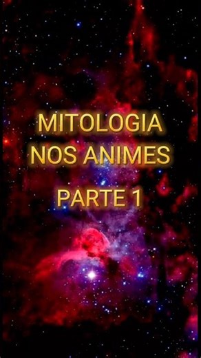 Mitologia nos animes Parte 1#mitologia #historia #anime