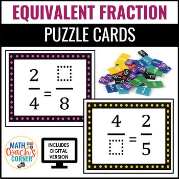 Equivalent Fractions | Fraction Centers | Puzzle Task Cards | 3rd & 4th Grade