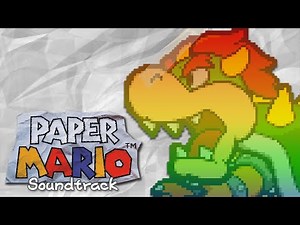 King of the Koopas - Paper Mario (N64) Soundtrack