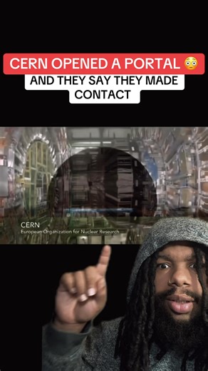 CERN opened a portal & made contact with extraterrestrial beings #cern #portals #conspiracytiktok #fyp #3iatlas UAP_global on IG | Zaereacts