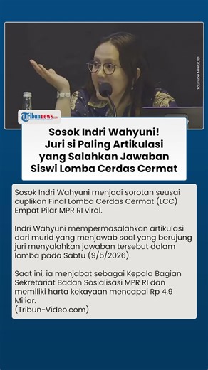 Sosok Indri Wahyuni! Juri 'Si Paling Artikulasi' yang Salahkan Jawaban Siswi Lomba Cerdas Cermat