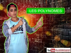 Cours : Les Polynômes (part 1)