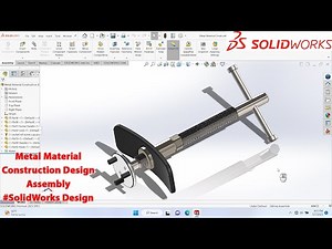 SolidWorks 2023 Tutorial - Metal Material Construction Design Assembly