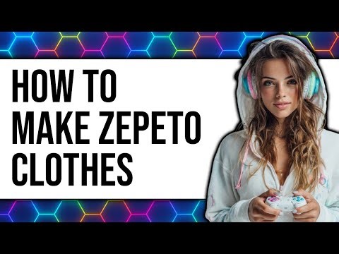 How To Make Zepeto Clothes