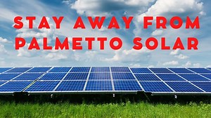 Palmetto Solar review: Please stay AWAY from Palmetto Solar