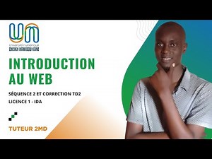 UNCHK – Licence 1 S1 : Introduction au Web | Séquence 2 avec Correction du TD2