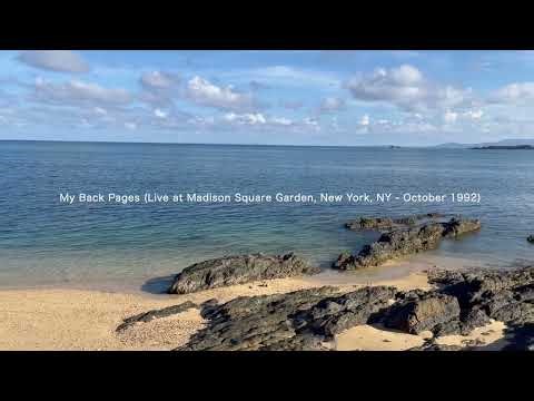 My Back Pages （Live at Madison Square Garden, New York, NY October 1992）