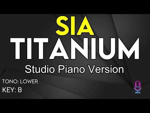 Sia - Titanium (Studio Piano Version) - Karaoke Instrumental - Lower