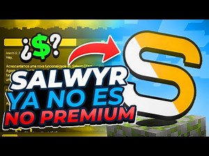 SALWYRR CLIENT YA NO ES NO PREMIUM