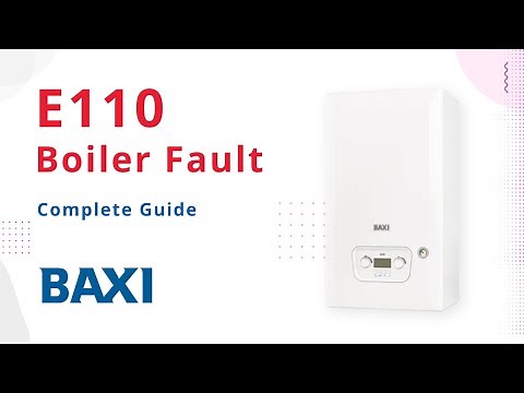 E110 Fault Code Baxi Boiler