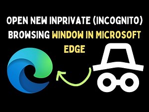 How to Open New InPrivate Incognito Browsing Window in Microsoft Edge on Windows 11