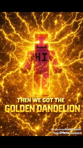 then we got the golden dandelion camman18 #goldendandelion #meme #wiedlak #fyp