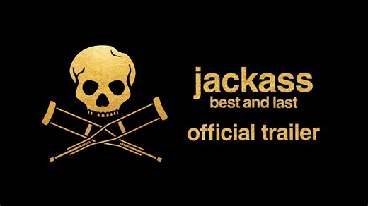Jackass: Best and Last Official Trailer | Landmark Cinemas